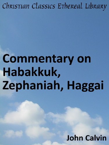 Commentary on Habakkuk, Zephaniah, Haggai